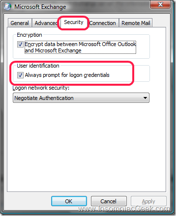 Select the Security tab and check the Always prompt for logon credentials